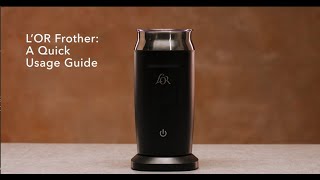 LOR Milk Frother A Quick Usage Guide [upl. by Dlarej]