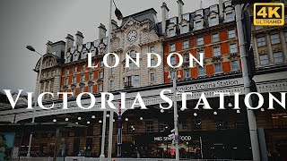 London Victoria Station Walk Through England 4K [upl. by Grannia492]