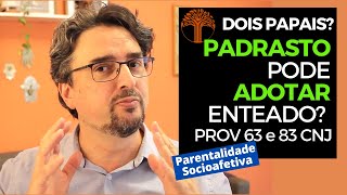 Parentalidade Socioafetiva  Provimento 63 e 83 CNJ na prática [upl. by Chatterjee]