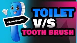 Toilet and Tooth Brush [upl. by Marijo]