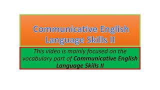 Communicative English Language Skills II vocabulary part one [upl. by Oirevas938]