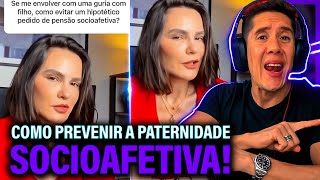 Como Se Prevenir Da Paternidade Socioafetiva E Pensão Socioafetiva [upl. by Unders]